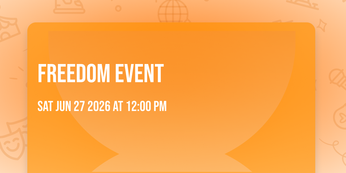Freedom Event