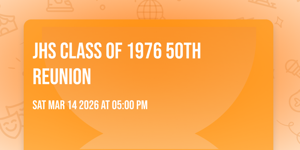 JHS Class of 1976 50th Reunion