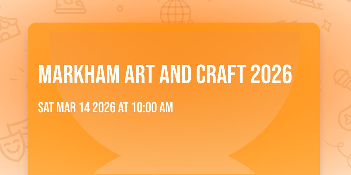 Markham  Art and Craft 2026