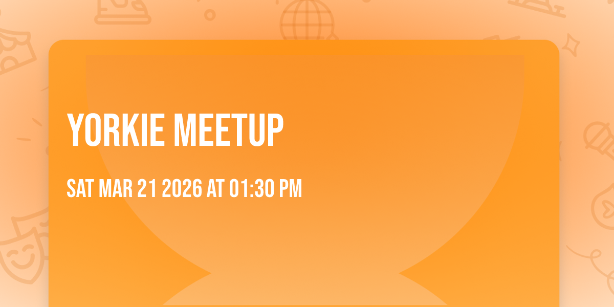 Yorkie Meetup