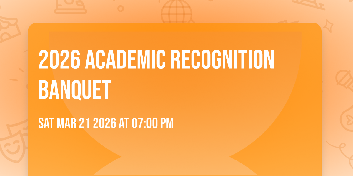 2026 Academic Recognition Banquet