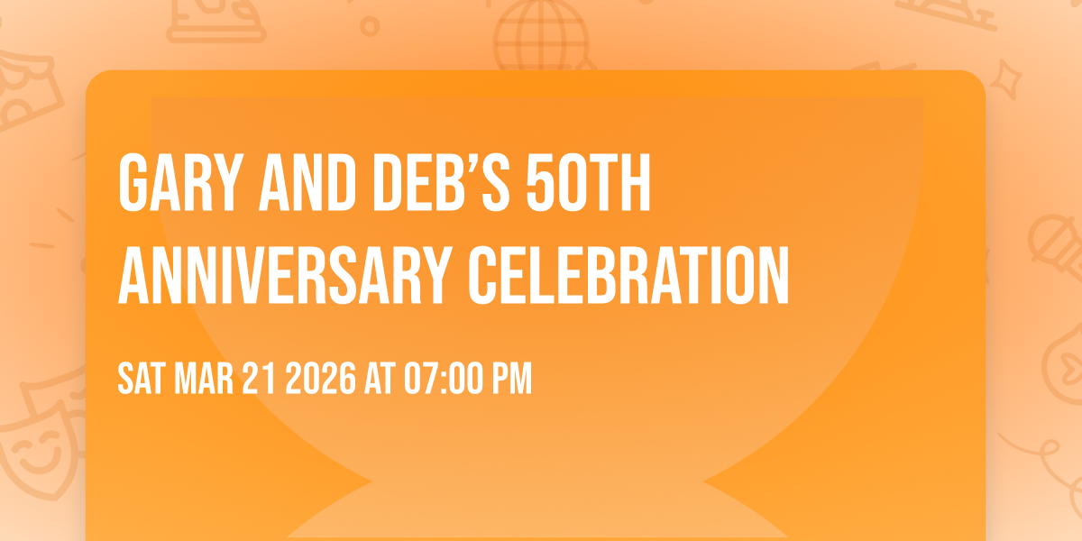 Gary and Deb’s 50th Anniversary Celebration 