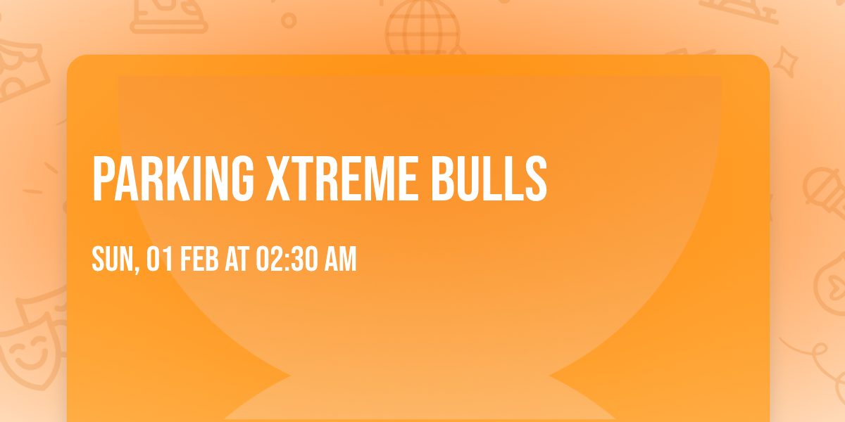 Parking Xtreme Bulls