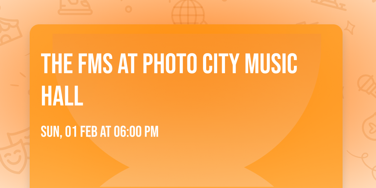 The FMs at Photo City Music Hall