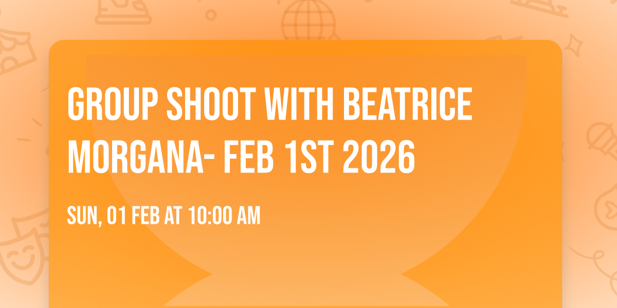 Group shoot with Beatrice Morgana- Feb 1st 2026