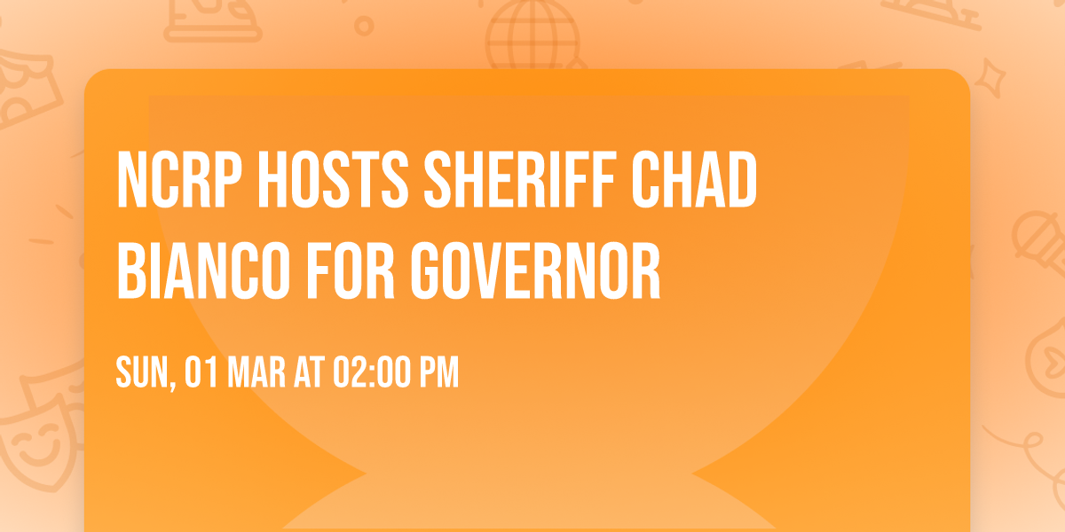 NCRP hosts Sheriff Chad Bianco for Governor