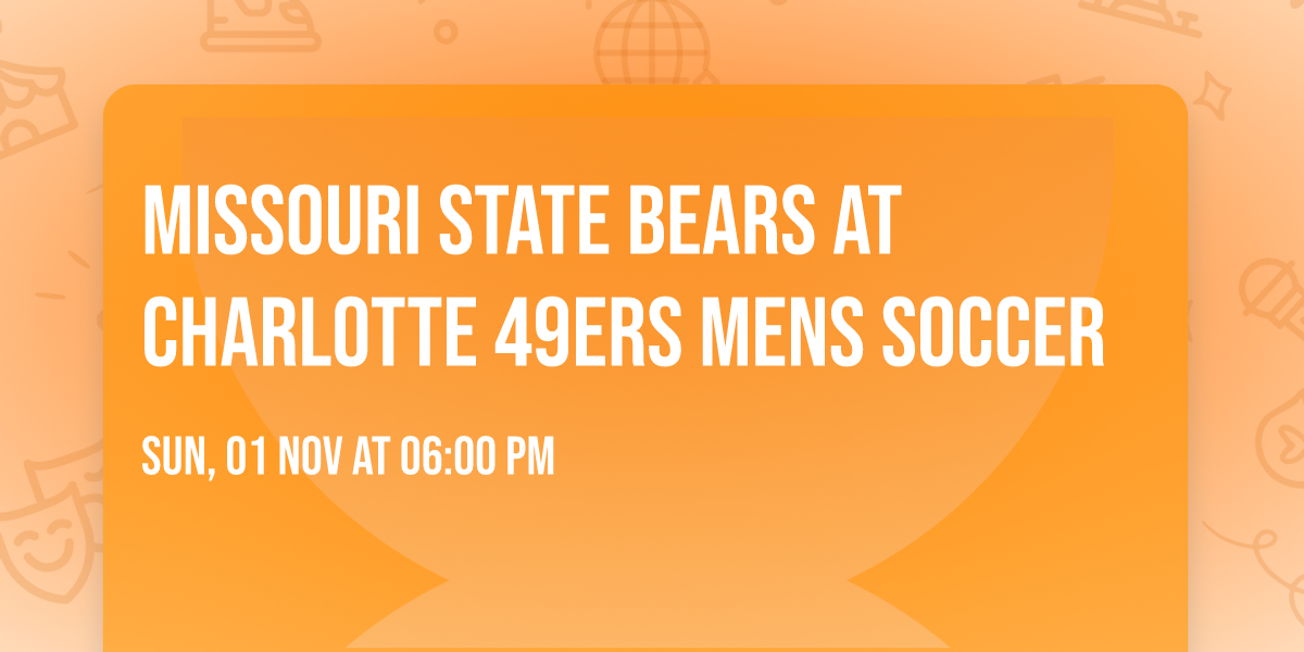 Missouri State Bears at Charlotte 49ers Mens Soccer