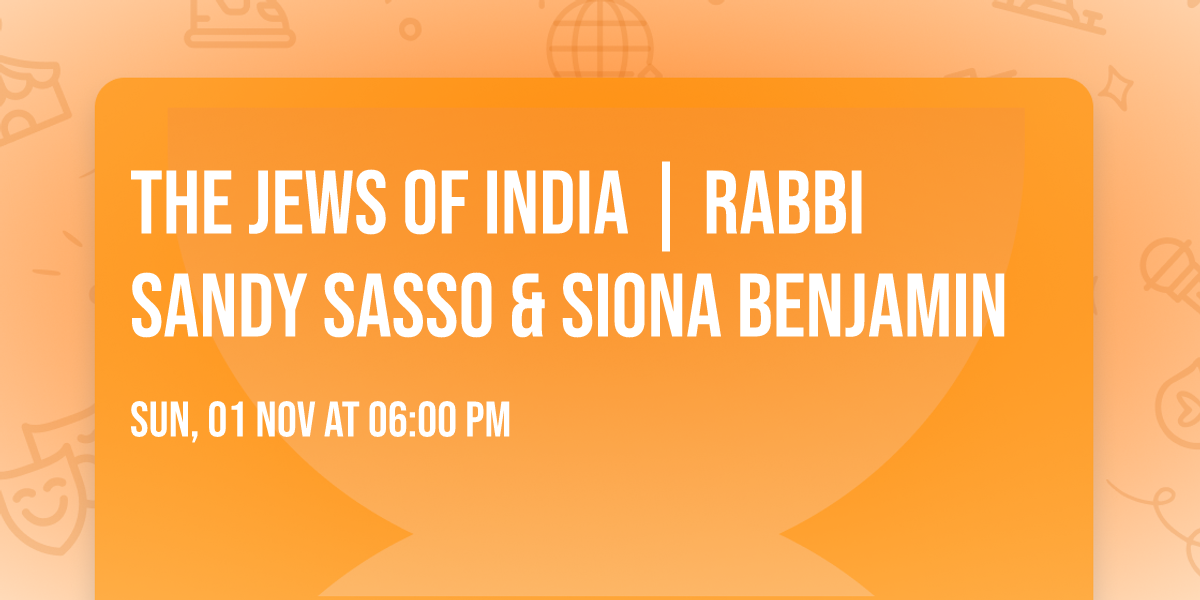 The Jews of India | Rabbi Sandy Sasso & Siona Benjamin