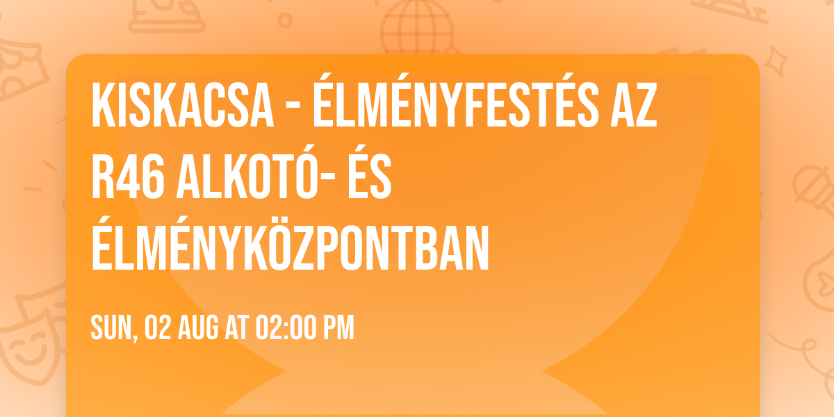 Kiskacsa - \u00e9lm\u00e9nyfest\u00e9s az R46 alkot\u00f3- \u00e9s \u00e9lm\u00e9nyk\u00f6zpontban 