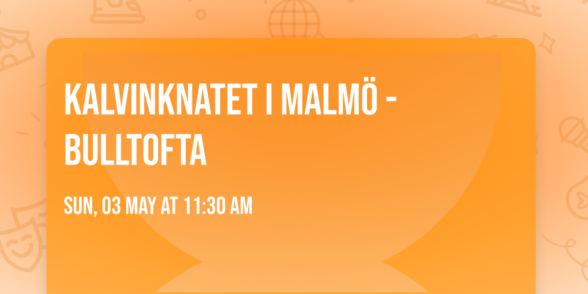 Kalvinknatet i Malm\u00f6 - Bulltofta