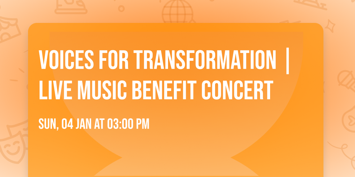 Voices for Transformation | Live Music Benefit Concert