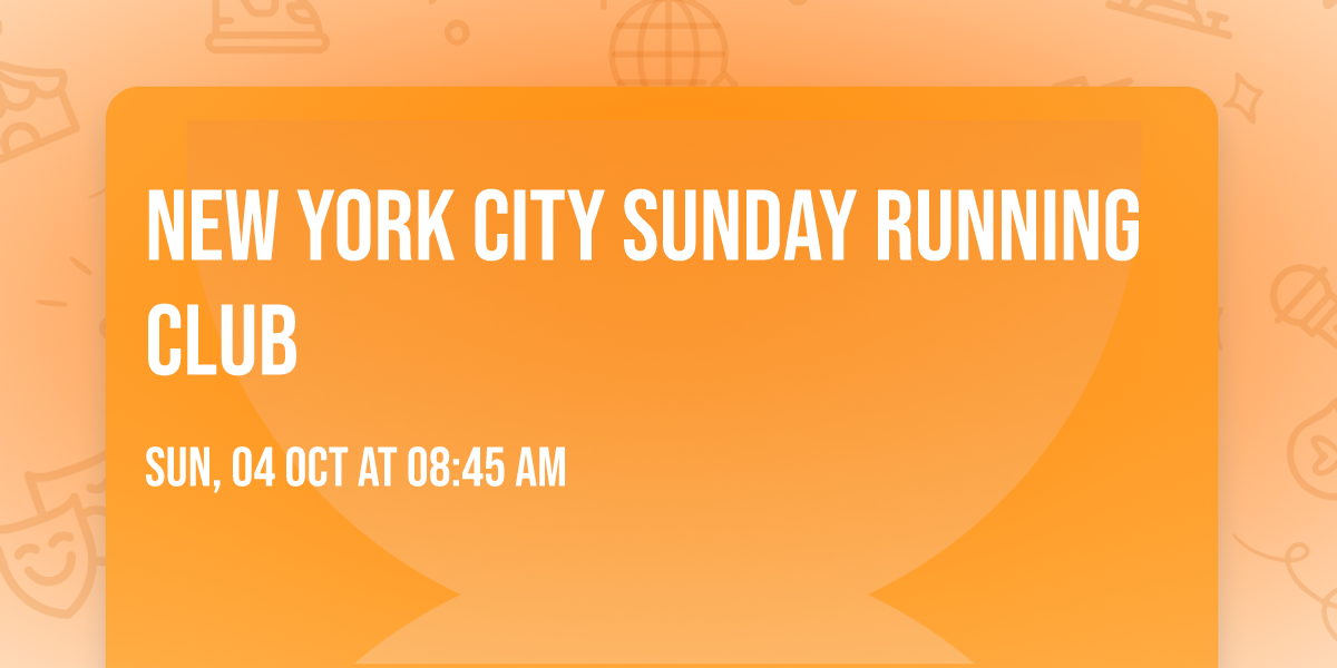 NEW YORK CITY Sunday Running Club