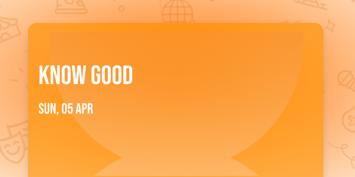 Know Good