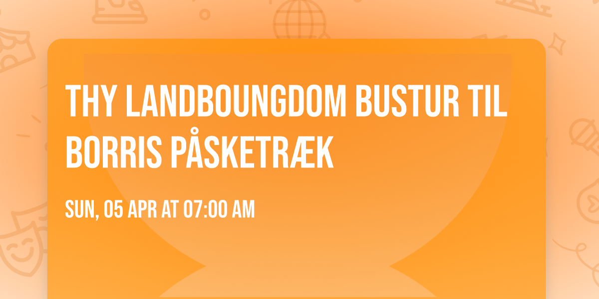 Thy Landboungdom bustur til Borris P\u00e5sketr\u00e6k