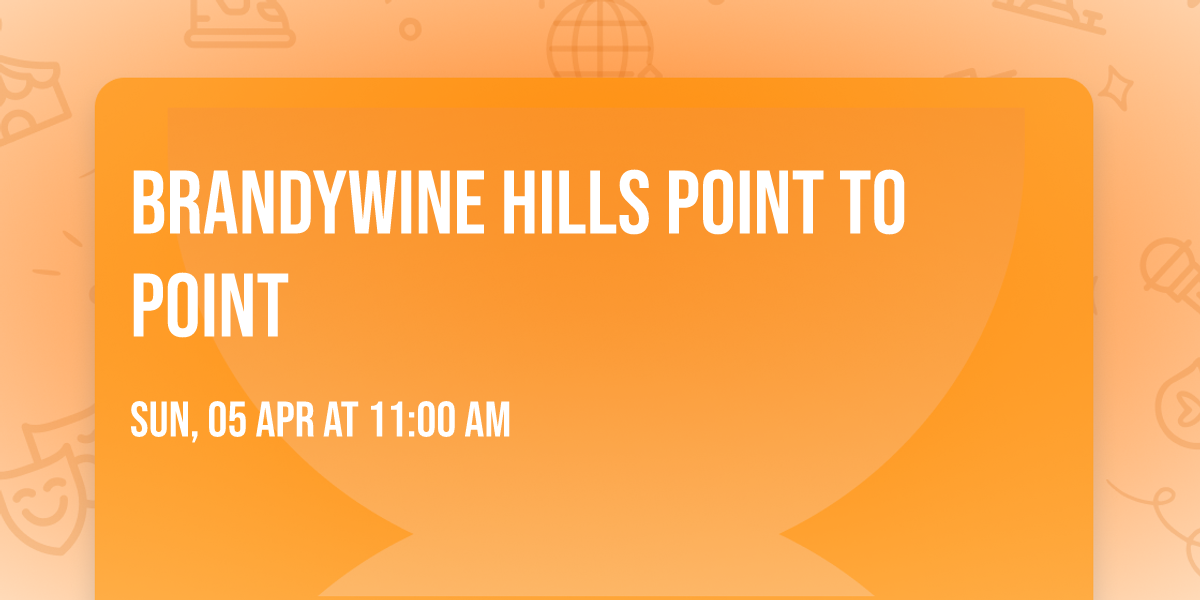 Brandywine Hills Point to Point