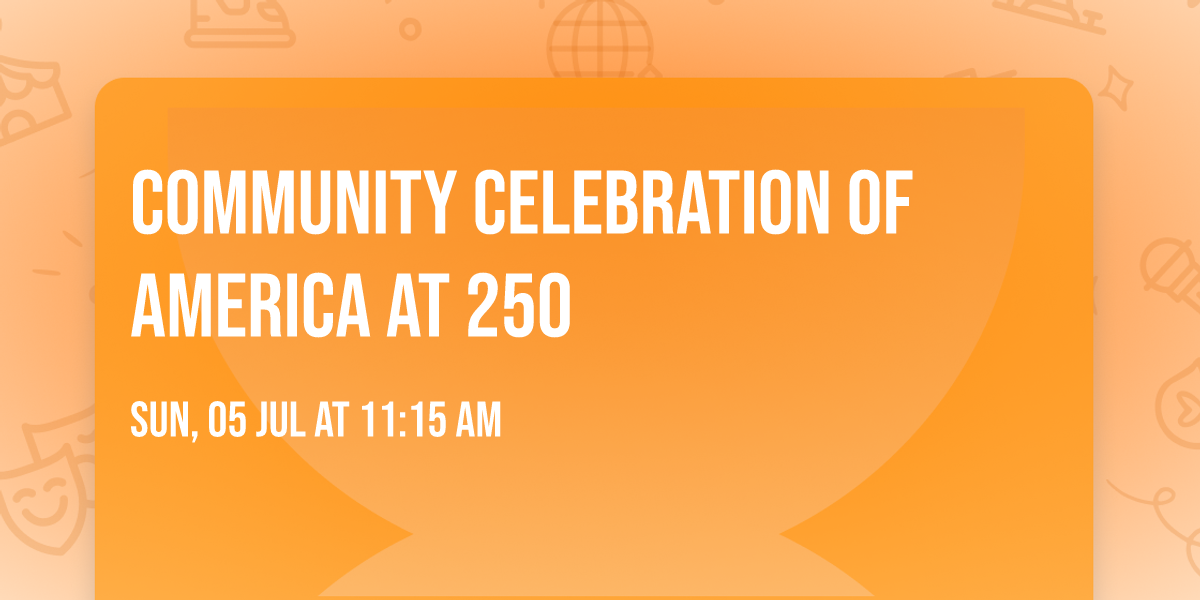 Community Celebration of America at 250