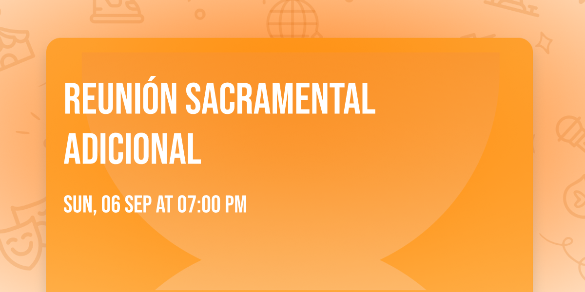 Reuni\u00f3n Sacramental Adicional