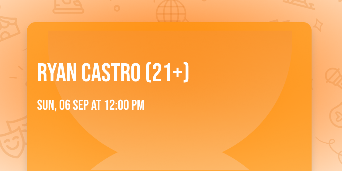Ryan Castro (21+)