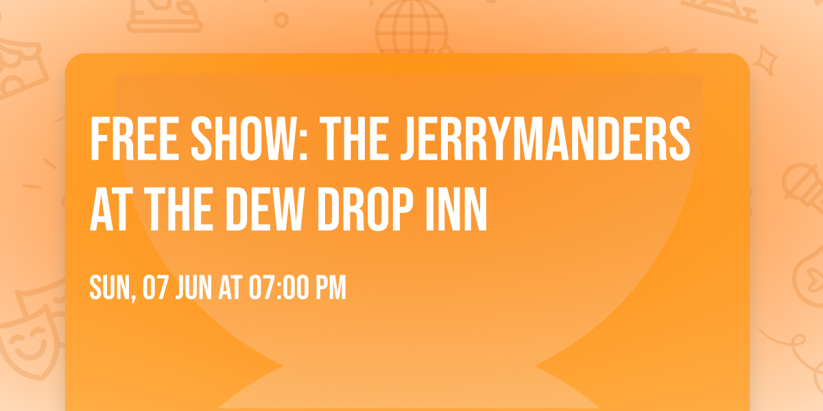FREE SHOW: The Jerrymanders at the Dew Drop Inn
