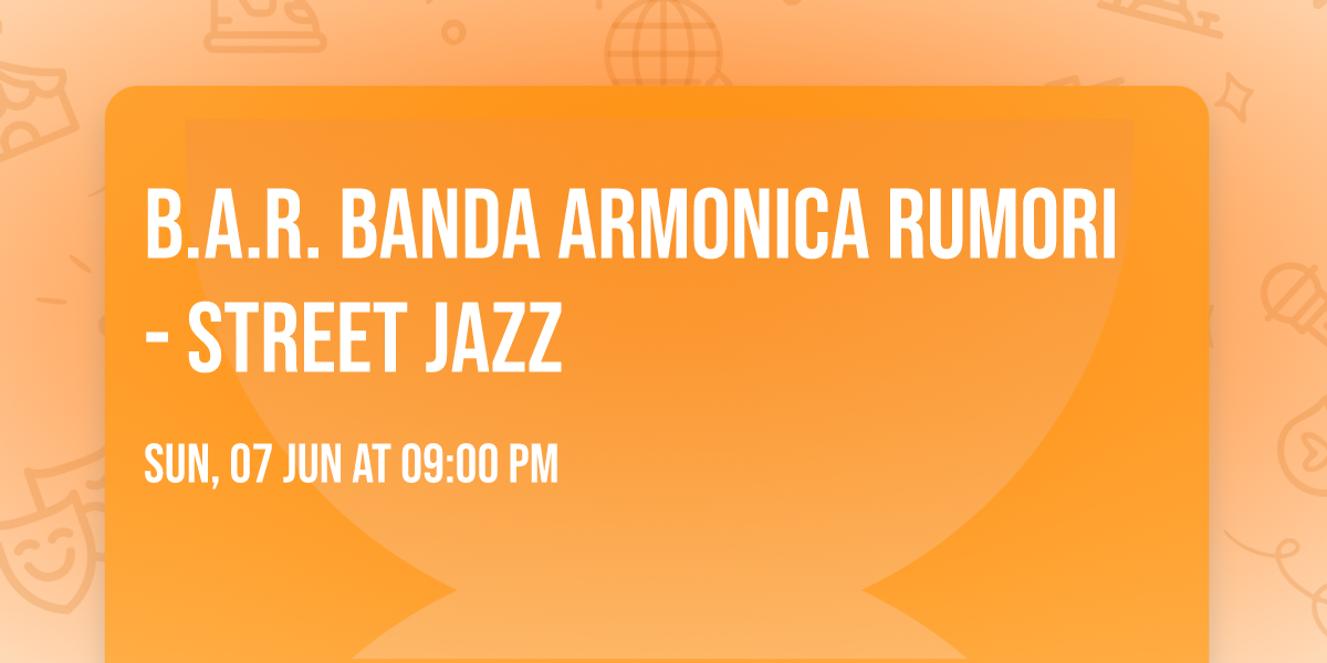 B.a.r. Banda Armonica Rumori - Street Jazz