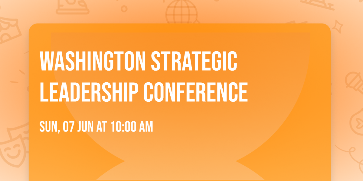 Washington Strategic Leadership Conference