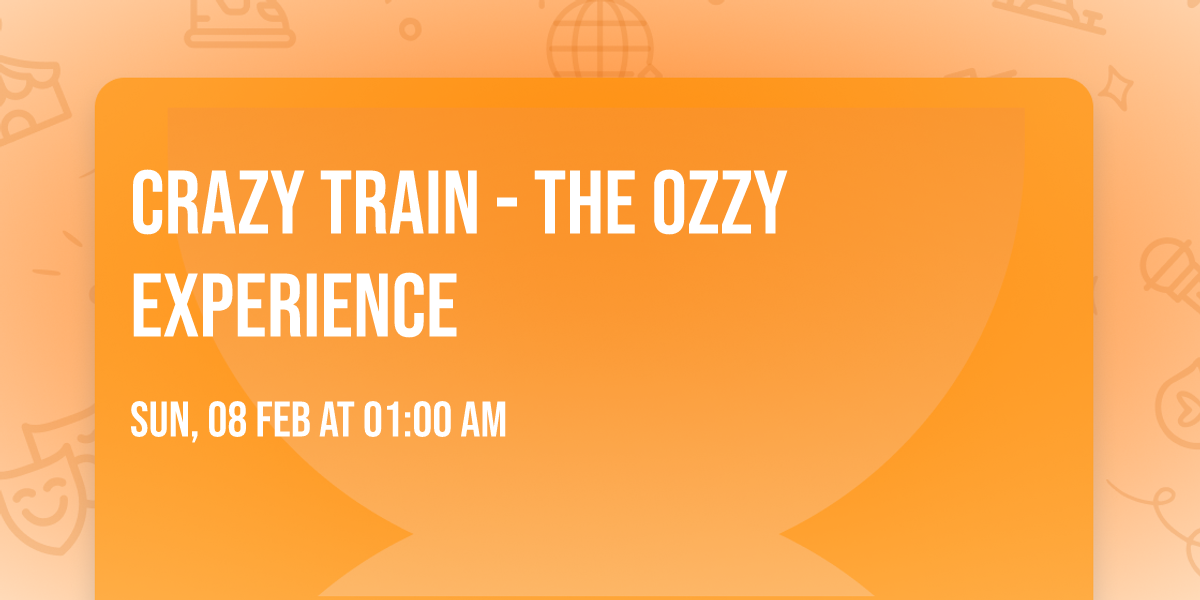 Crazy Train - The Ozzy Experience