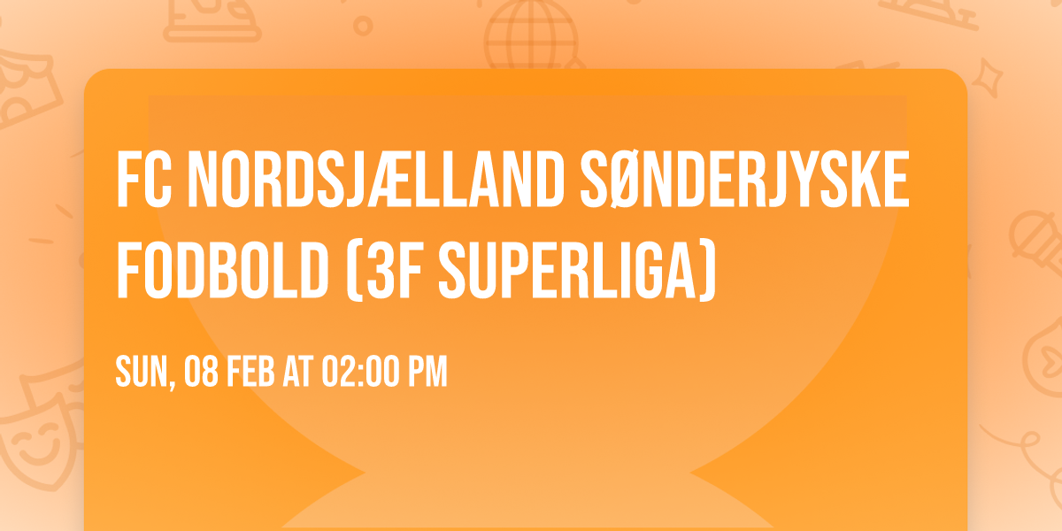 FC Nordsj\u00e6lland \ud83c\udd9a S\u00f8nderjyske Fodbold (3F Superliga)