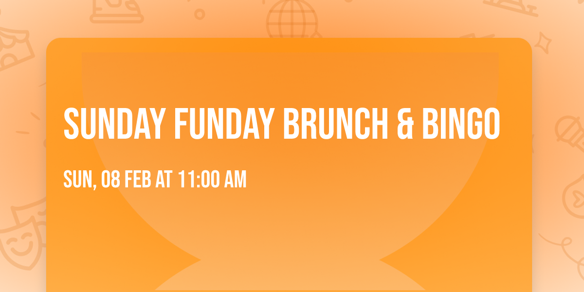 Sunday Funday Brunch & Bingo 