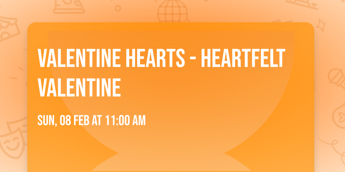 Valentine Hearts - Heartfelt Valentine 