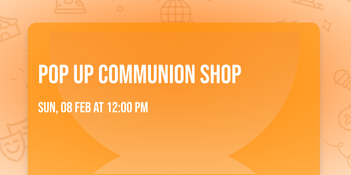 Pop up communion shop