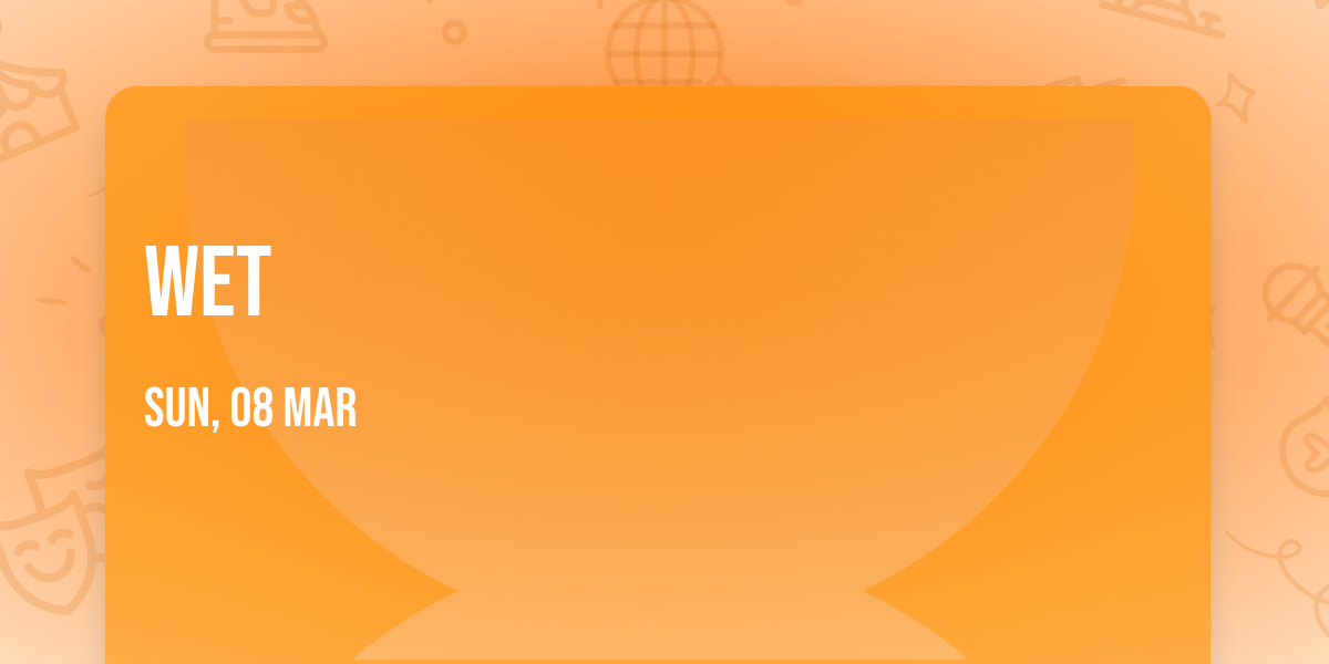Wet