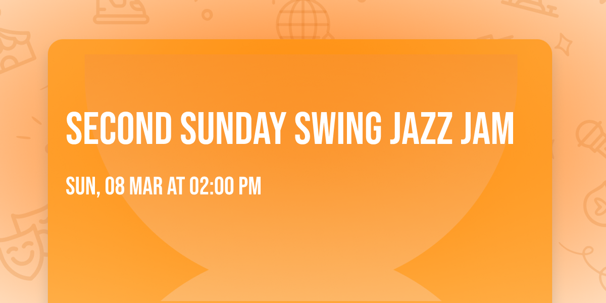 Second Sunday Swing Jazz Jam