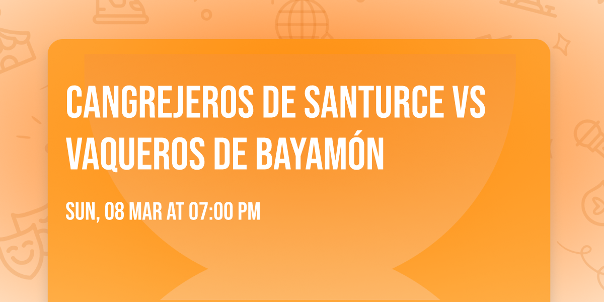 Cangrejeros de Santurce vs\u00a0Vaqueros de Bayam\u00f3n