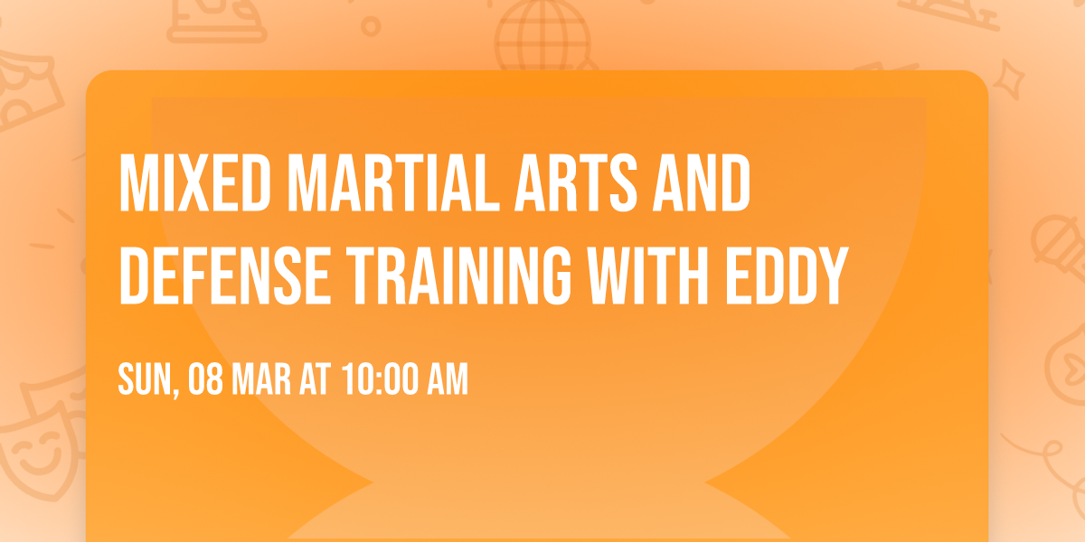 Mixed martial arts and defense training with Eddy
