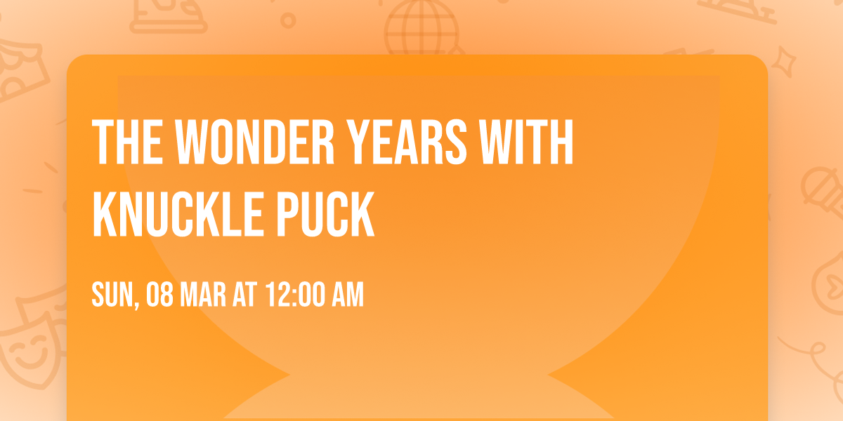 The Wonder Years with Knuckle Puck