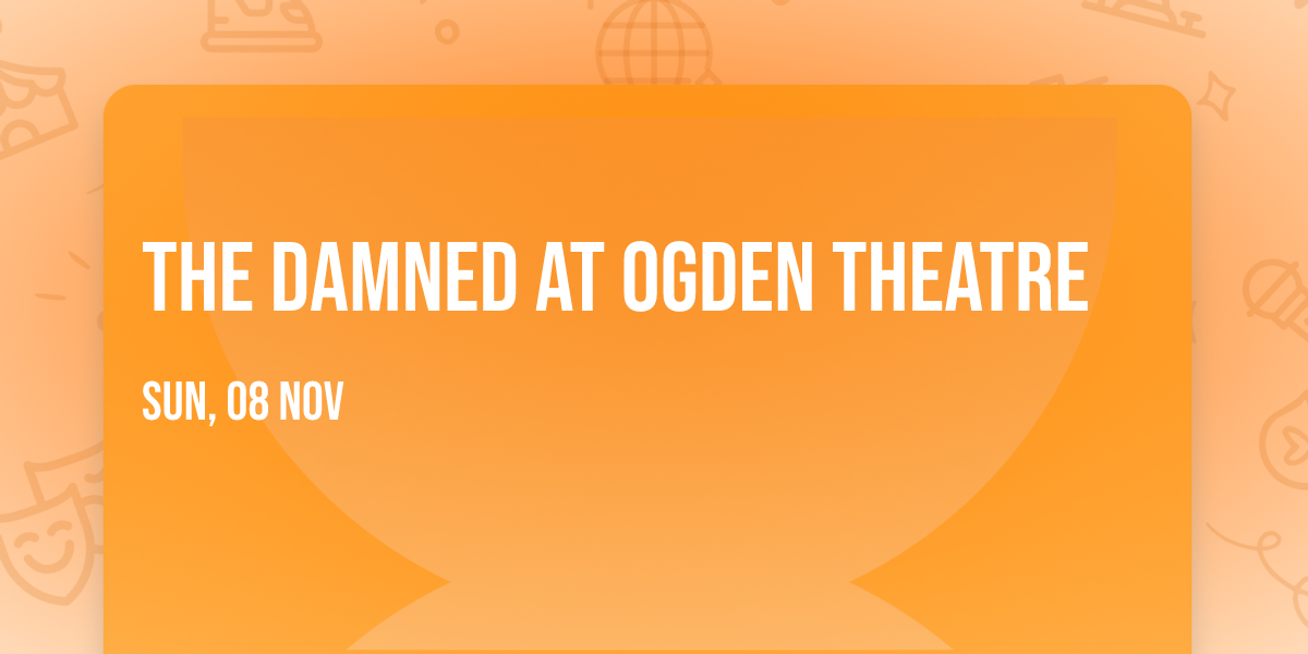 The Damned at Ogden Theatre
