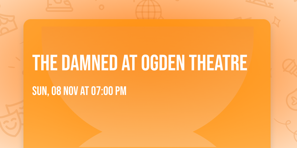 The Damned at Ogden Theatre