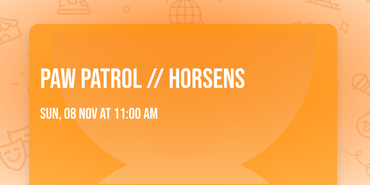 Paw Patrol \/\/ Horsens