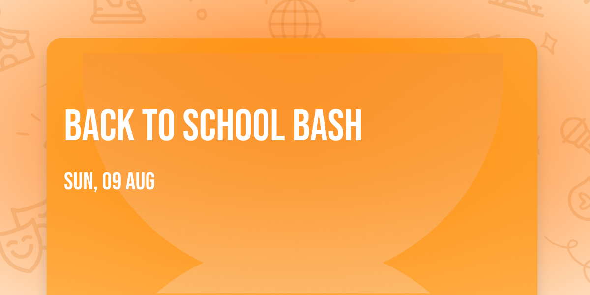 Back to School Bash