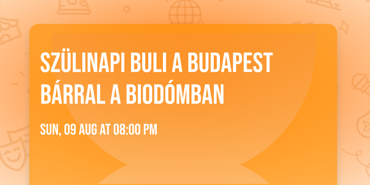 Sz\u00fclinapi buli a Budapest B\u00e1rral a Biod\u00f3mban