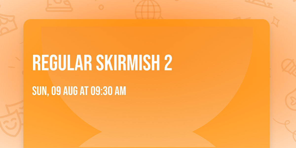 regular skirmish 2