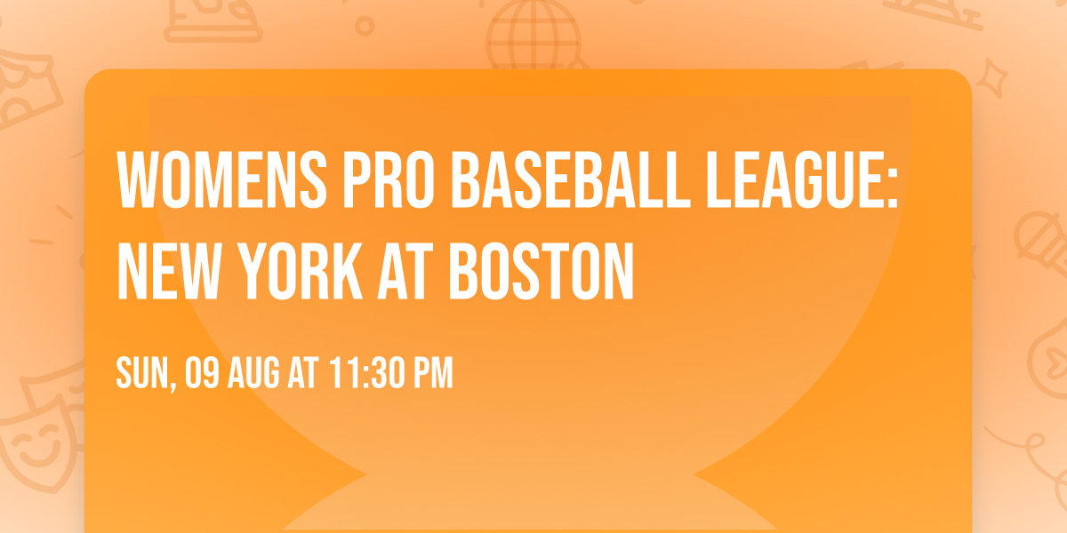 Womens Pro Baseball League: New York at Boston