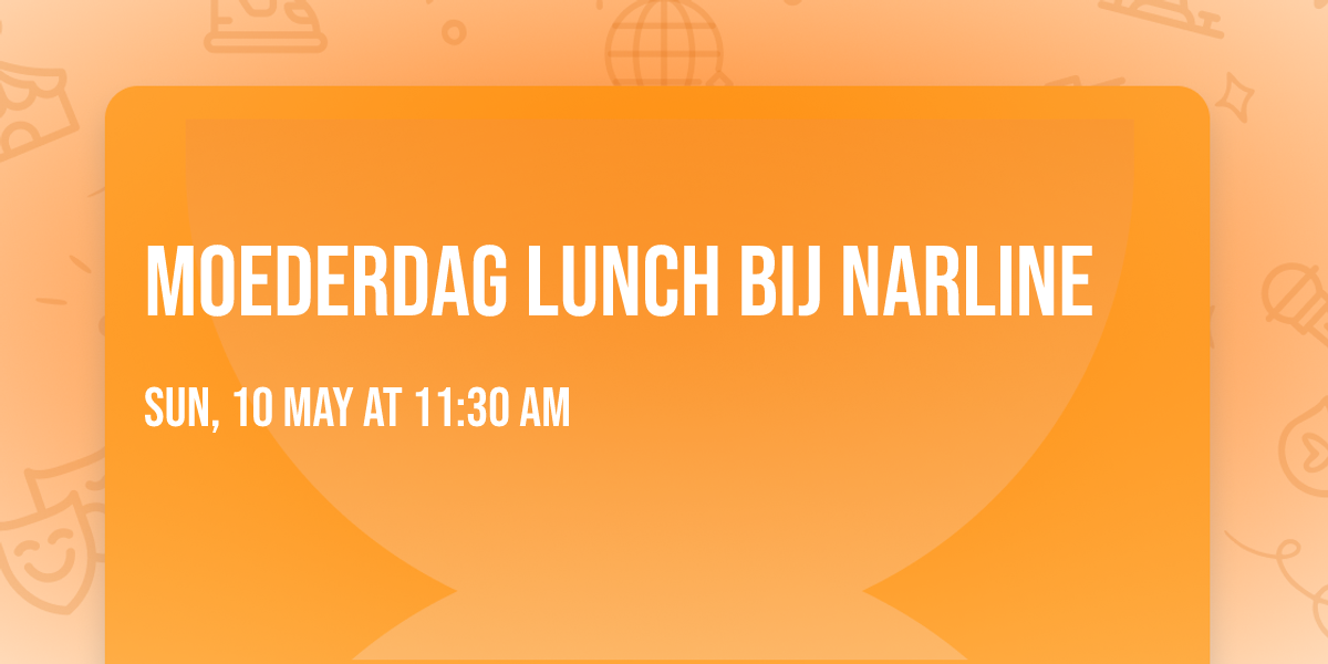 Moederdag Lunch bij Narline