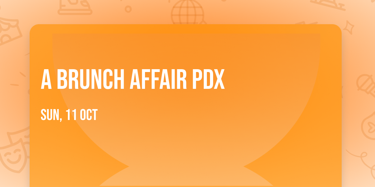 A Brunch Affair PDX