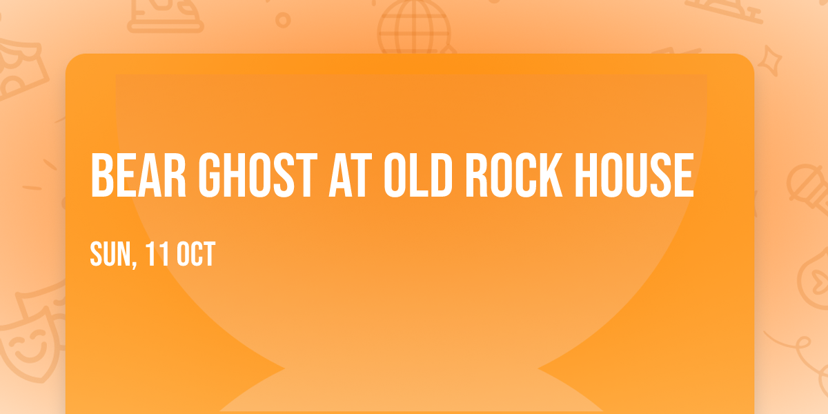 Bear Ghost at Old Rock House