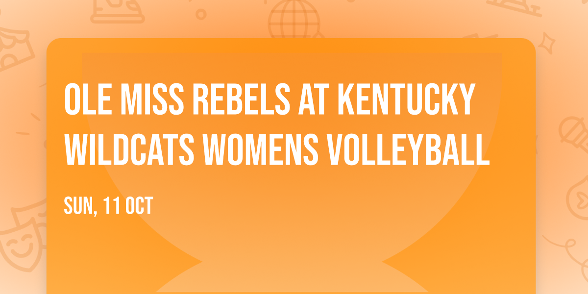 Ole Miss Rebels at Kentucky Wildcats Womens Volleyball