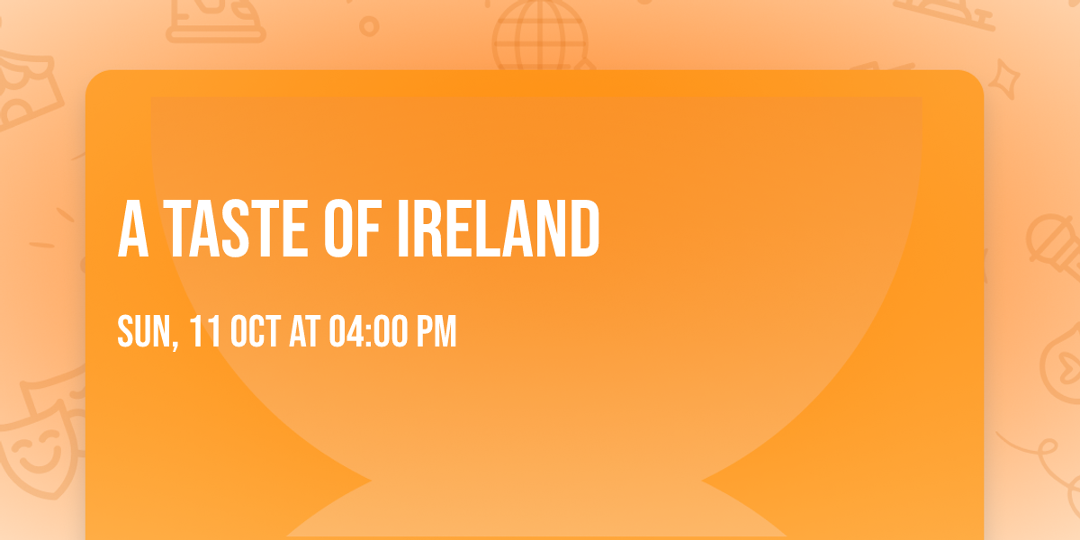 A Taste of Ireland