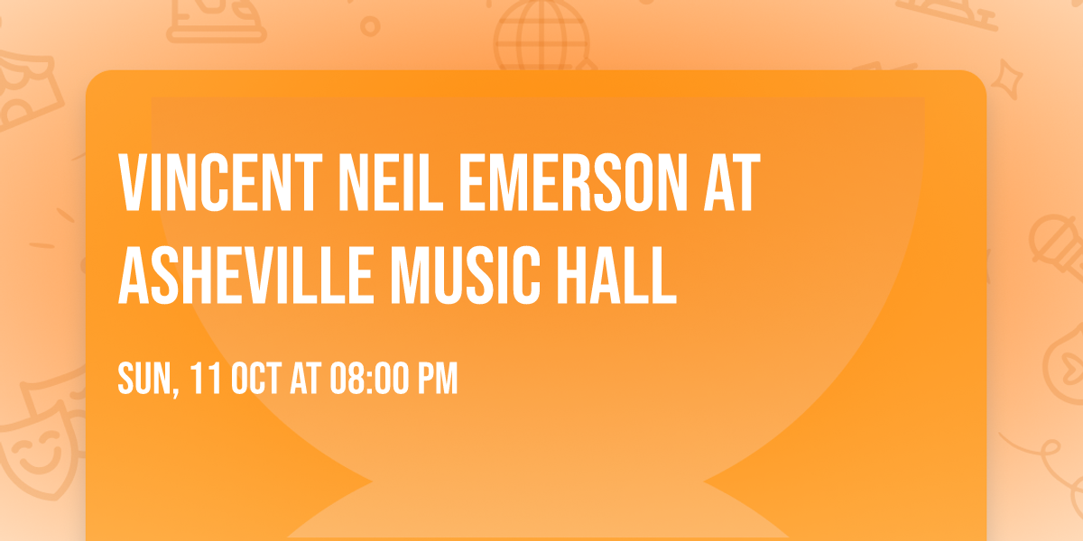 Vincent Neil Emerson at Asheville Music Hall