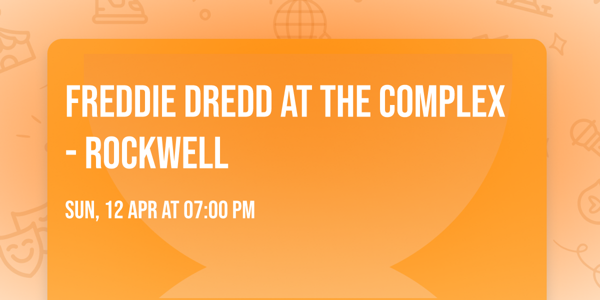 Freddie Dredd at The Complex - Rockwell