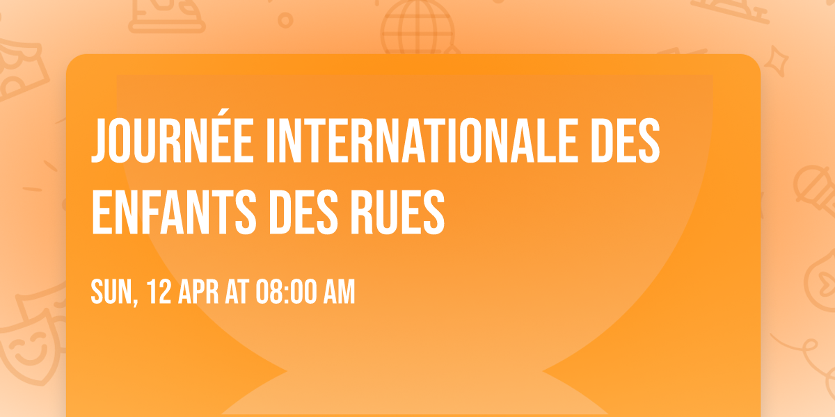Journ\u00e9e Internationale des Enfants des Rues 